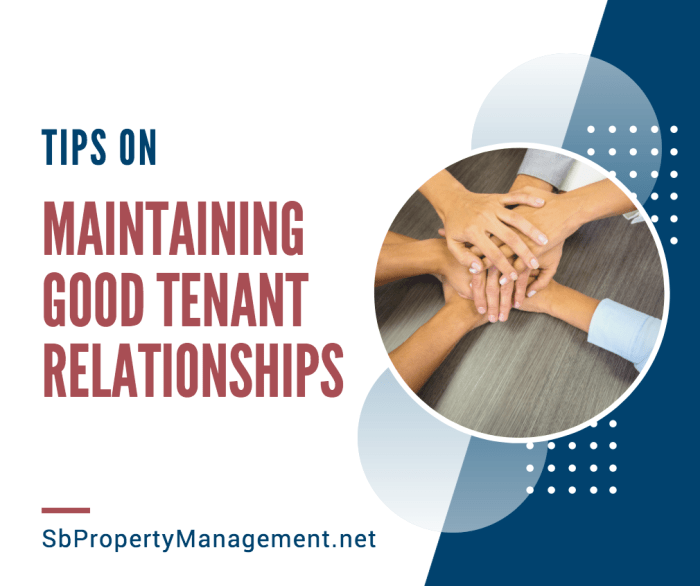 Good tenant relationships maintaining tips